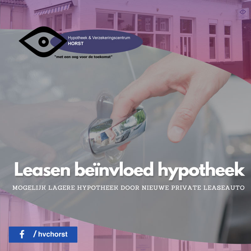 Leasen beïnvloed hypotheek