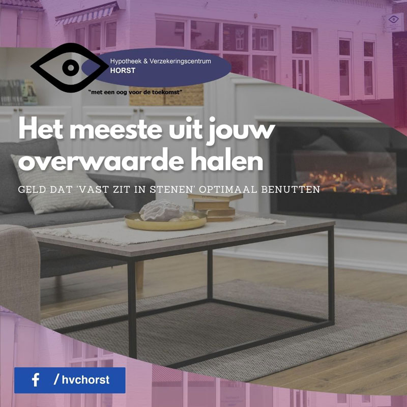 Het meeste uit jouw overwaarde halen