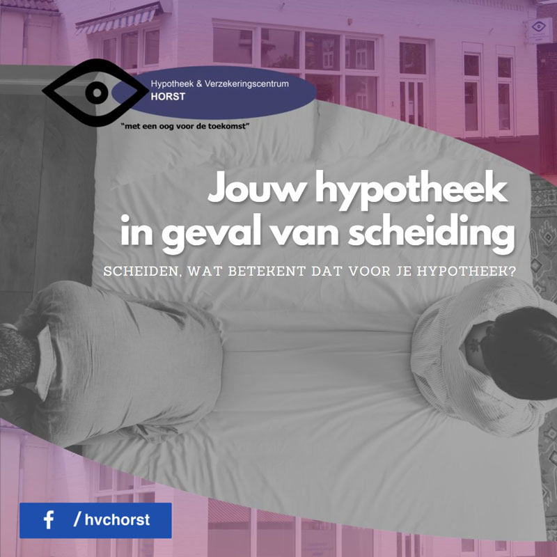 Jouw hypotheek in geval van scheiding