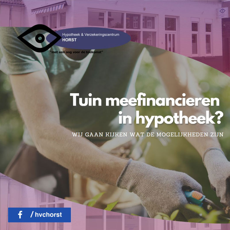 Tuin meefinancieren in hypotheek?